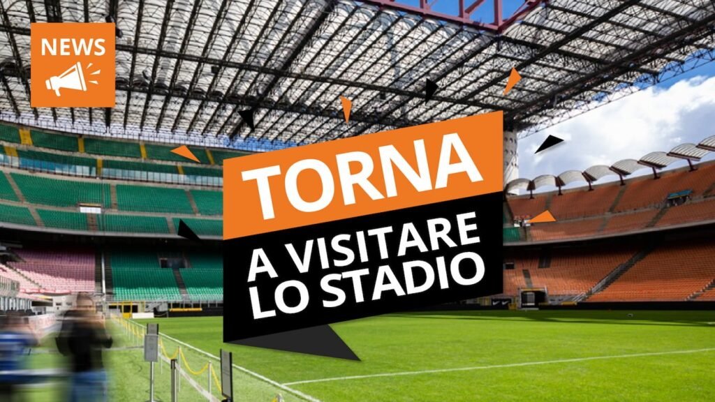 Quali sono le informazioni utili per partecipare a un tour di San Siro